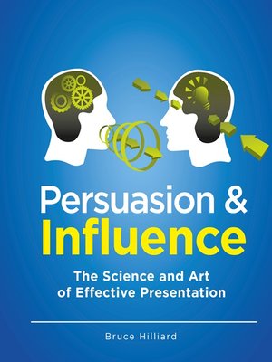 cover image of Persuasion and Influence